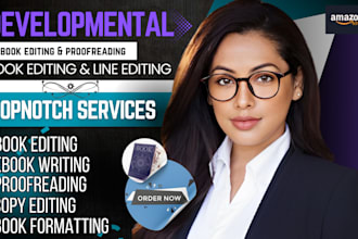 developmental edit, line editing proofread your manuscript