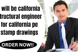 be california structural engineer for california pe stamp drawings