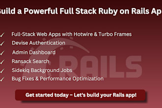 fix bugs, optimize, or develop a scalable ruby on rails app