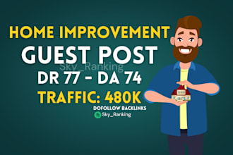 publish DR 77 home improvement guest post dofollow backlinks