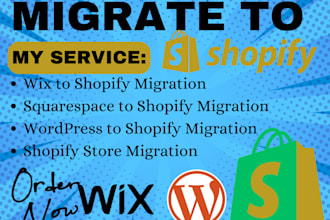 migrate backup clone move edit wix wordpress etsy squarespace to shopify website