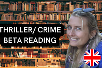 beta read your thriller or crime novel