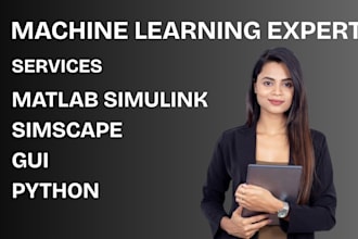 do matlab, simulink, machine learning, simscape, and python tasks