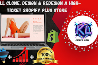 design and develop a high ticket shopify plus store for premium brands