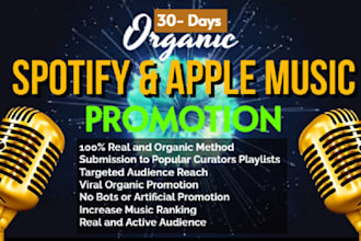 do 30 days viral organic spotify apple music promotion to real active listeners