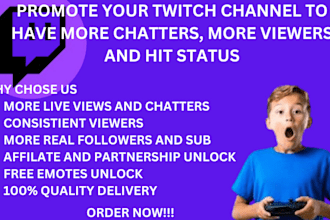 do twitch promotion to have more chatters and views