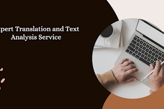 provide expert translation and text analysis