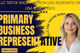 set up llc USA tiktok shop primary business representative approval tiktok shop