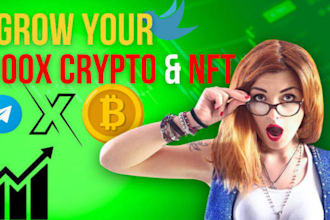 promote twitter x marketing, manage nft, crypto, website,  telegram promotion