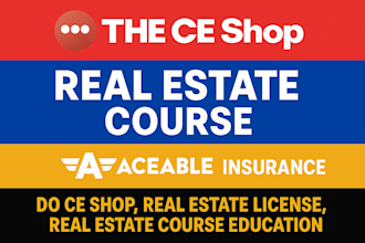 complete your ce shop and real estate license courses fast
