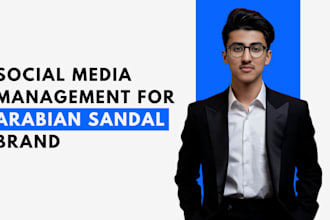 do social media management for your arabian sandal brand