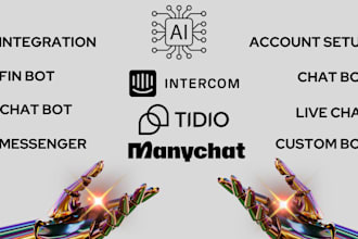 set up intercom, fin ai, tidio, and manychat chatbots with seamless integrations