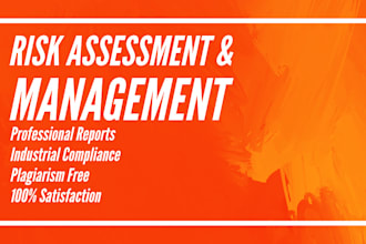 assist in risk assessment and risk management tasks