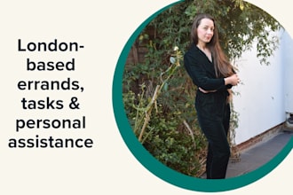 run errands and assist with tasks in london