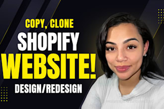 copy, clone, duplicate, redesign shopify website, shopify store