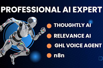 be your expert in n8n, relevance ai, thoughtly ai and ghl ai solutions