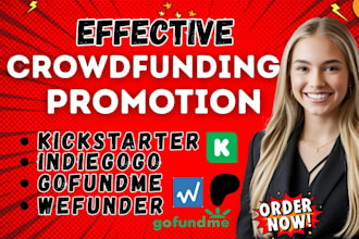do crowdfunding campaign promotion on kickstarter gofundme indiegogo and patreon