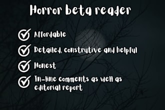 beta read your horror or ghost story or novel