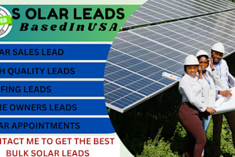 do  new homeowner, high quality solar leads for your companies, solar lead