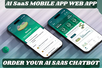 develop ai saas mobile app chatbot for android ios, ai saas websites application