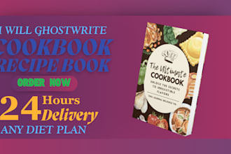 ghost write a professional cookbook,recipe book, cooking recipes,cookbook blog