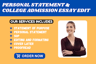 heavily edit your personal statement, statement of purpose, or admissions essay