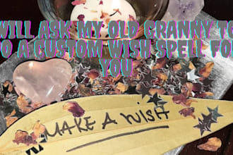 ask my old granny to cast an ancient custom wish spell for you