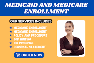 do medicaid enrollment and medicare, write policy and procedure manuals