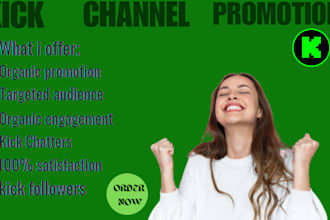 do kick channel promotion, kick affiliate, channel promotion