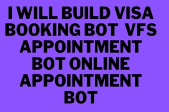 vfs appointment bot, vfs booking bot, tls bot, visa booking bot vfs glogal bot