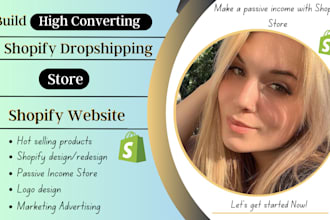create winning shopify dropshipping store, shopify website design, shopify store