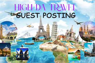 build backlinks via travel guest post, link insertion on high da USA, UK sites