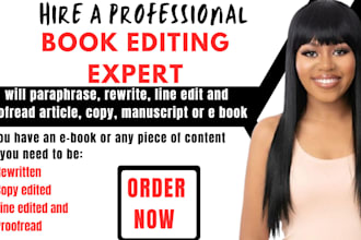 line edit,rewrite,paraprase, and proofread e book,articles,copy,manuscript,novel