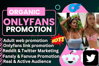 do onlyfans page, fansly fanvue promotion stripchat chaturbate to get traffic