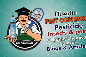 write articles and blogs on pest, insect and their control
