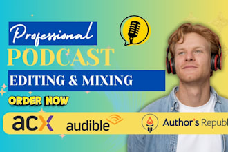 edit, mix, master, fix, clean podcast and remove noise