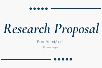 proofread and edit research proposal, articles and nvivo qualitative analysis