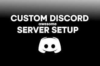build custom discord servers for you