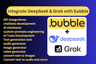 develop ai bots, voice agents, apps on bubble with grok, deepkseek integrations