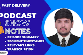 write podcast show notes engaging podcast listeners SEO transcription in 12 hour