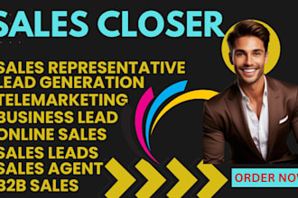 be your sales closer, sales representative, sales leads, leads generation