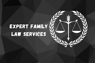 be expert family lawyer, divorce, child custody, agreements and legal advice