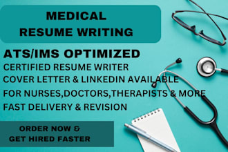write medical resume writing, healthcare, nursing, doctor, pharmacy, medical lab