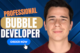build bubble web app, bubble mobile app in bubble io as a bubble io developer
