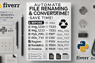 automate bulk file renaming , format conversion using python