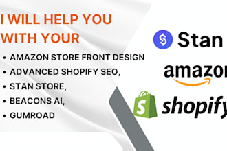amazon store front design, advanced shopify seo, stan store, beacons ai, gumroad