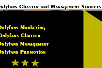 be your personal onlyfans chatter and manager