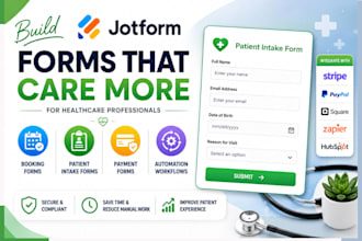 build jotform booking patient intake payment and automation forms for healthcare