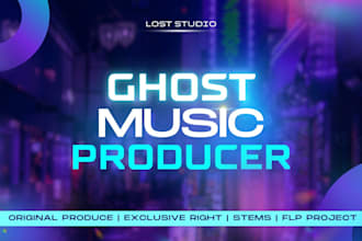 be your professional ghost music producer