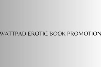 do viral promotion for wattpad erotic book novel comic book